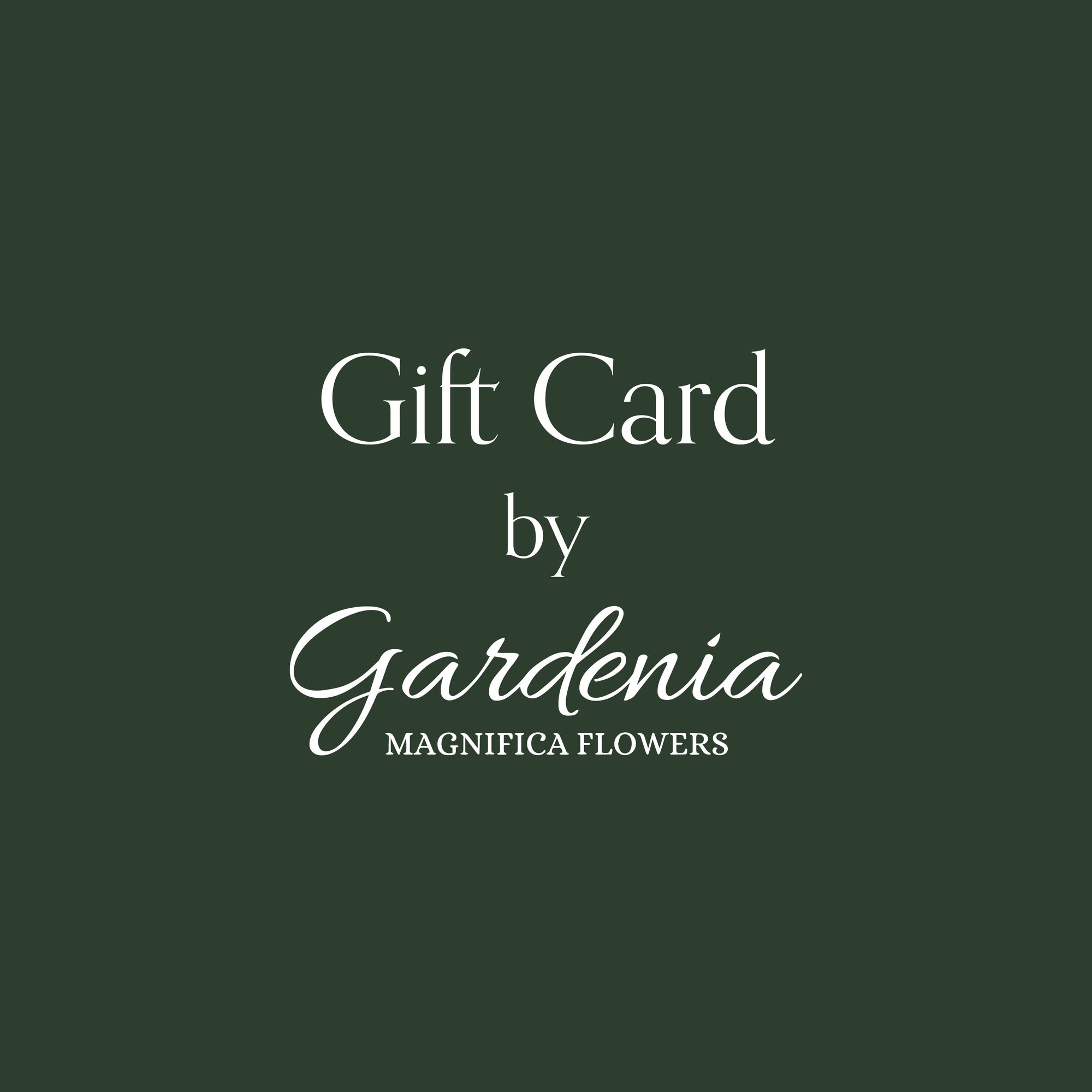 The Gardenia Gift Card